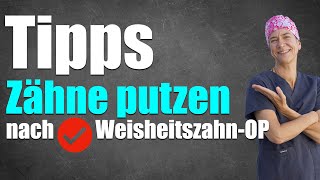 WIE😱😮 Zähne putzen nach WEISHEITSZAHNOP wissenswert [upl. by Kuhlman]