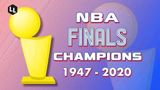 All NBA Finals Winners 19472020 [upl. by Bert822]