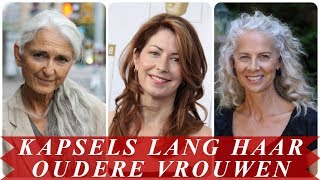 Leuke kapsels lang haar oudere vrouwen [upl. by Atima]