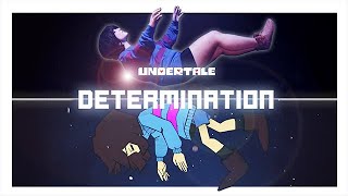 ♫ Undertale ♪  DETERMINATION [upl. by Hootman310]