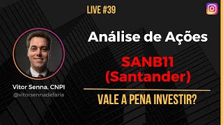 Live  Análise de Ações  Vale a pena investir em SANB11 [upl. by Mattah421]