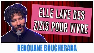 ELLE LAVE DES ZIZIS POUR VIVRE  REDOUANE BOUGHERABA [upl. by Petuu]