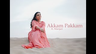 Akkam Pakkam  Manjari  Sajith Sanker  Reprise [upl. by Annais809]