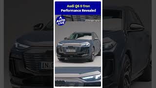 Audi Q6 ETron Performance Revealed  Auto Live [upl. by Arratoon520]