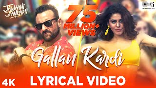 Gallan Kardi Lyrical  Jawaani Jaaneman  Saif Ali Khan Tabu Alaya F  Bollywood Dance Songs [upl. by Coe382]