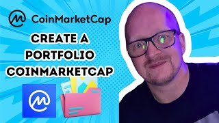 How to Create a Portfolio on CoinMarketCap [upl. by Anabelle]