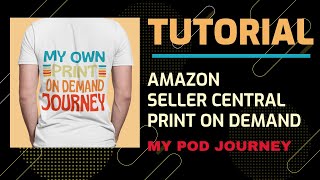 Amazon Seller Central Print On Demand Tutorial From Start To Finish  GTIN Exemption amp 5665 Error [upl. by Whitby]