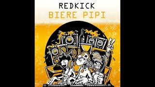 Redkick  Bière Pipi [upl. by Yreva757]