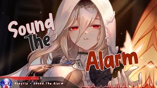 Nightcore  Sound The Alarm  Lyrics [upl. by Pia76]