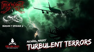 quotTurbulent Terrorsquot S7E02 Drew Blood’s Dark Tales Scary Podcast [upl. by Rose]