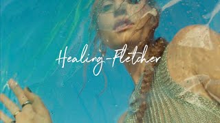 HealingFletcher もうきっとあなたは大丈夫 [upl. by Enyala]