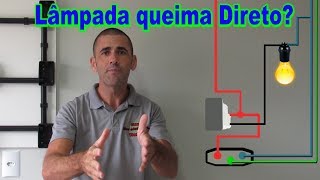 Porque a lampada queima direto [upl. by Eiramana]