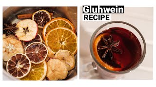 Gluhweinmulled wine Recipe  How to make Gluhwein at home [upl. by Griff]