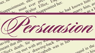 Persuasion by Jane Austen Full Audiobook Unabridged Readable Text  Story Classics [upl. by Trinetta854]