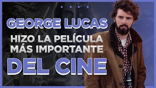 GEORGE LUCAS HIZO DE STAR WARS UNA REVOLUCIÓN EN EL CINE [upl. by Nats992]