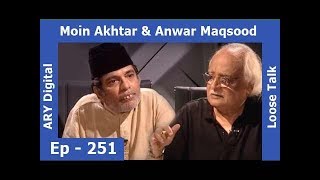 Loose Talk Episode 251 Subtitle Eng  Moin Akhtar  Anwar Maqsood  ARY Digital [upl. by Eelyac136]