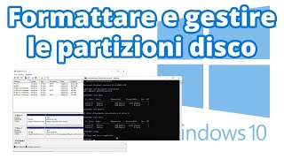 WINDOWS 1011  Come formattare e gestire le partizioni di un disco [upl. by Nirac498]