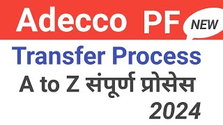 Adecco pf tanfarar present कंपनी  Adecco कंपनीचा PF कसा Transfar करणे  Adecco pf tanfarar [upl. by Duaner]