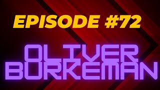 Episode 72 – Oliver Burkeman  The Antidote [upl. by Ahsikyt]