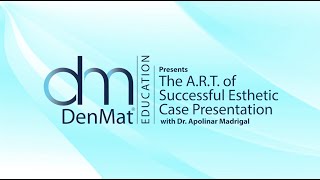 The ART of Successful Esthetic Case Preparation  DenMat Dental Webinar November 13 2018 [upl. by Wincer]