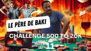 La TERREUR du Poker Français   Challenge 500 TO 20 K Ep11 [upl. by Aisitel280]