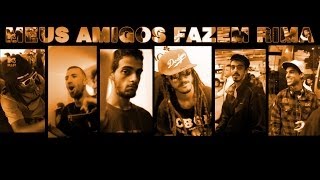 ConeCrewDiretoria  Meus Amigos Fazem Rima Clipe Oficial [upl. by Gereron333]