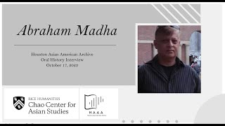 Interview with Abraham Madha  Houston Asian American Archive  Oral History Collection [upl. by Eillib]