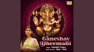 Ganeshay Dheemahi [upl. by Ainimreh]