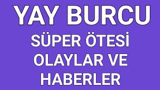 22  28 TEMMUZ HAF YAY BURCU TAROT FALI AÅžK Ä°Åž PARA SÃœPER Ã–TESÄ° OLAYLAR VE HABERLER [upl. by Yesdnik457]