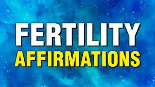 Powerful Affirmations for Fertility  Enhance Your Chances to Conceive with Positive Thinking [upl. by Annam460]