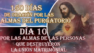 ORACIÓNES POR LAS ALMAS DEL PURGATORIO DÍA 10 [upl. by Sucramad189]