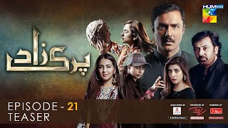 Parizaad Episode 21  Teaser  Presented By ITEL Mobile NISA Cosmetics amp AlJalil  HUM TV Drama [upl. by Alyek]