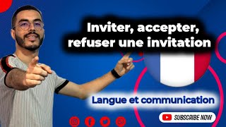 Inviter accepter refuser une invitation  Cours amp exercices dapplication [upl. by Kloman]