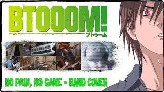 【BTOOOM OP】No pain No game【コラボしました】 [upl. by Stanfield]