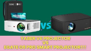 YABER V6 Projector vs Egate O9 Pro Smart Projector Which one should you buy [upl. by Beall]