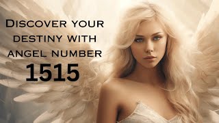 Discover the Hidden Meaning Behind Angel Number 1515 [upl. by Hunt]