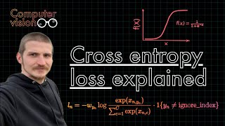 Cross Entropy loss explained [upl. by Weissberg985]