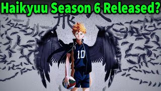 Haikyuu Season 6 Release Date [upl. by Idnyl]