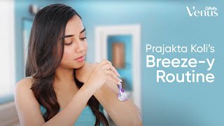 Self Care with Prajakta Koli aka MostlySane  Venus For Smooth Skin  Venus Gillette India [upl. by Sokim]