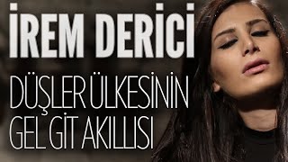 İrem Derici  Düşler Ülkesinin Gelgit Akıllısı JoyTurk Akustik [upl. by Adai]