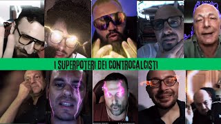 I SUPERPOTERI DEI CONTROCALCISTI  IRONICO controcalcio [upl. by Barbie]