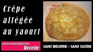 Ep 50  Recette  CrêpePancake allégée au yaourt sans beurre sans sucre Rééquilibrage [upl. by Willing369]