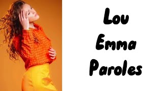 Lou  Emma paroles [upl. by Hamachi55]