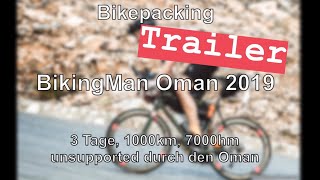 4K Trailer BikingMan Race Oman  1000km in 68h mit meinem OPEN  Bikepacking  ultracycling [upl. by Euqinorev]