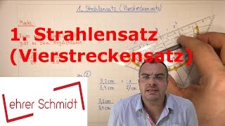 1 Strahlensatz Vierstreckensatz  Mathematik  Geometrie  Lehrerschmidt [upl. by Airolg]