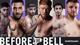 Before The Bell Yafai vs Frank Featuring BowenSulaimaanAliKhan [upl. by Leummas]