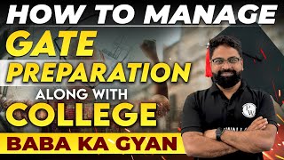 How To Manage GATE Preparation Along With COLLEGE [upl. by Kreindler]