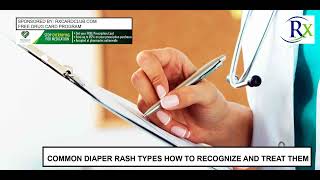 Common Diaper Rash Types How To Recognize And Treat Them [upl. by Ingeborg453]