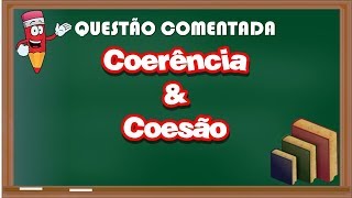 QUESTÃO COMENTADA  COERÊNCIA E COESÃO  FCC [upl. by Siri]