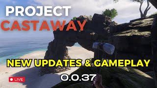 Surviving And Thriving Exploring New Updates In Project Castaway Early Access Gameplay [upl. by Dudden]